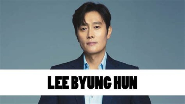 Lee Byung Hun – Biography, Facts & Life Story