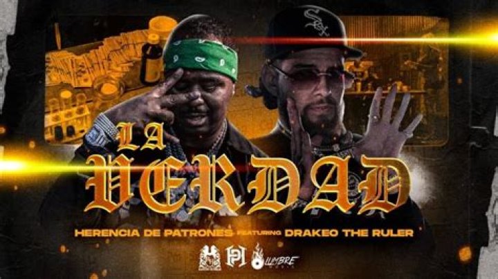 Lyrics & Translations of La Verdad by Herencia De Patrones & Drakeo The Ruler