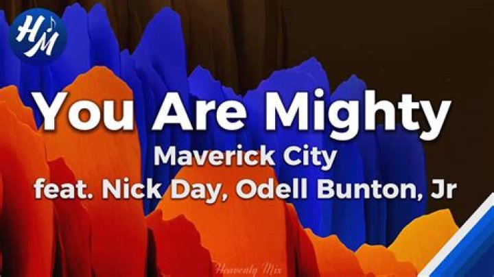 Lyrics & Translations of Mighty One by Maverick City