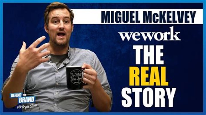 Miguel McKelvey Wework, Bio, Wiki, Age, Height, Wife, Now, and Net Worth