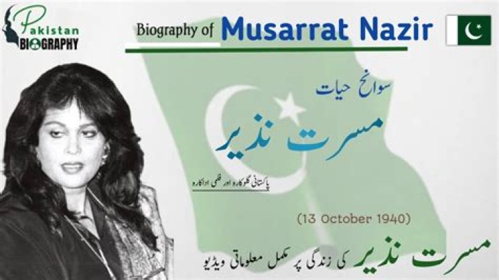 Musarrat Nazir – Biography, Facts & Life Story